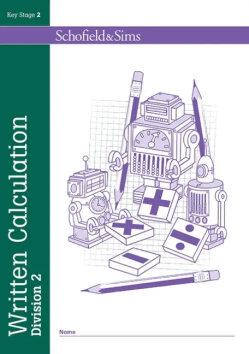Written Calculation: Division 2 - Mills, Steve a Koll, Hilary