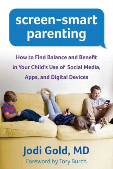 Screen-Smart Parenting - Gold, Jodi (private practice, United States)