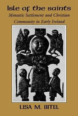 Isle of the Saints - Bitel, Lisa M.