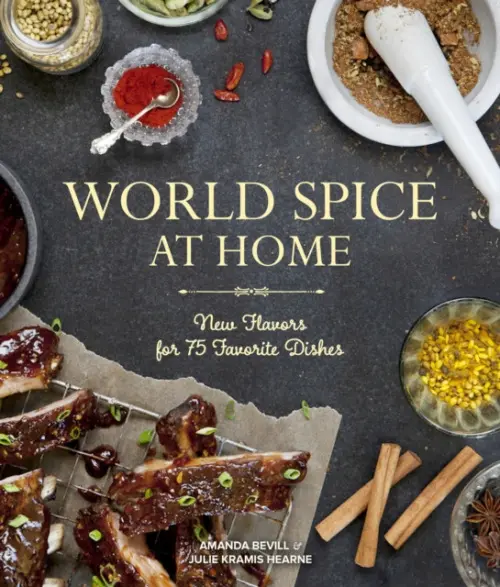 World Spice at Home - Bevill, Amanda a Hearne, Julie Kramis