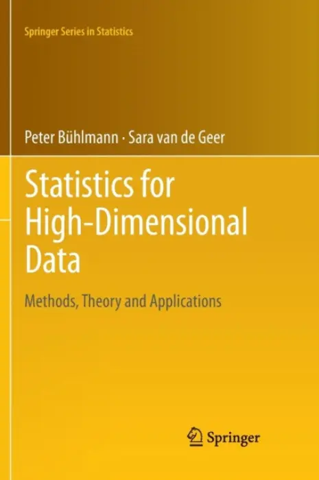 Statistics for High-Dimensional Data - Buhlmann, Peter a van de Geer, Sara