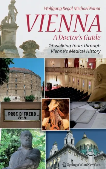 Vienna - A Doctor's Guide - Regal, Wolfgang a Nanut, Michael