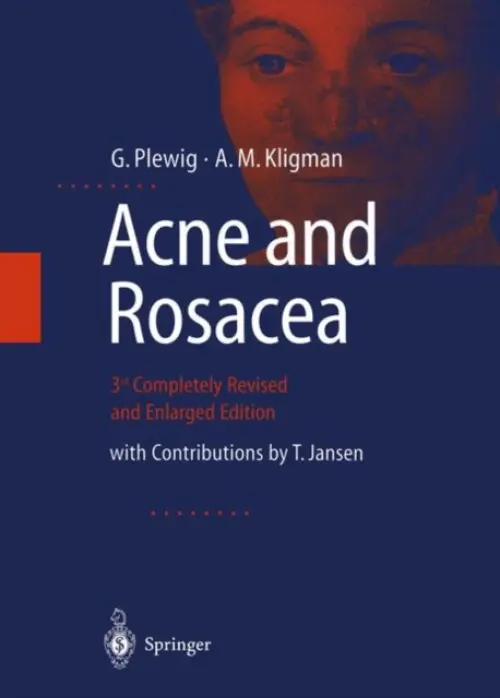 ACNE and ROSACEA - Plewig, G. a Kligman, A.M.