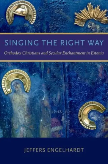 Singing the Right Way - Engelhardt, Jeffers (Associate Professor Anthropology of Music, Associate Professor Anthropology of Music, Amherst College, Amherst, MA)