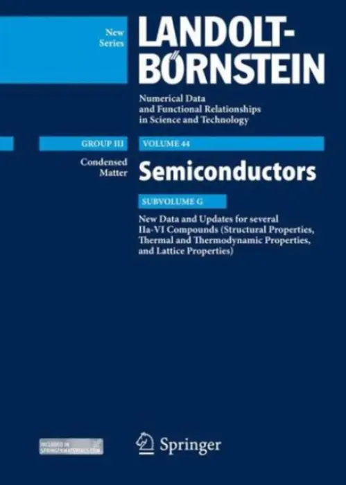 New Data and Updates for several IIa-VI Compounds (Structural Properties, Thermal and Thermodynamic Properties, and Lattice Properties) - Strauch, Dieter