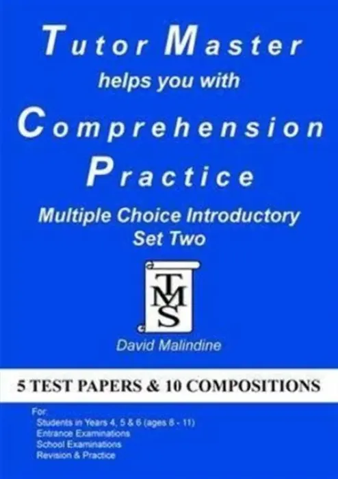 Tutor Master Helps You with Comprehension Practice - Multiple Choice Introductory Set Two - Malindine, David