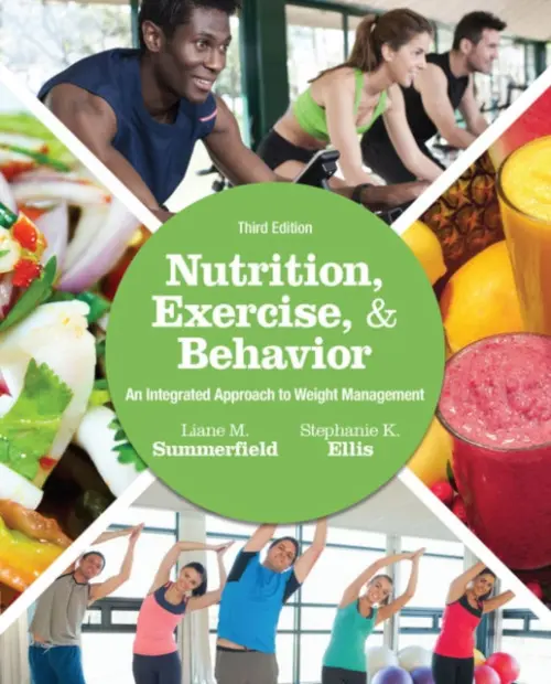 Nutrition, Exercise, and Behavior - Summerfield, Liane (Marymount University)