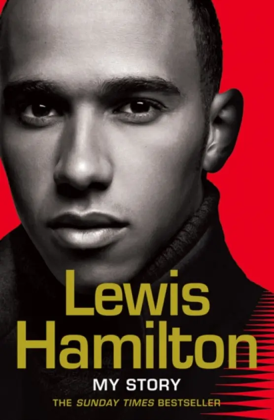 Lewis Hamilton: My Story - Hamilton, Lewis