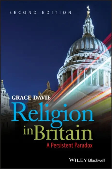 Religion in Britain - Davie, Grace (University of Exeter, UK)