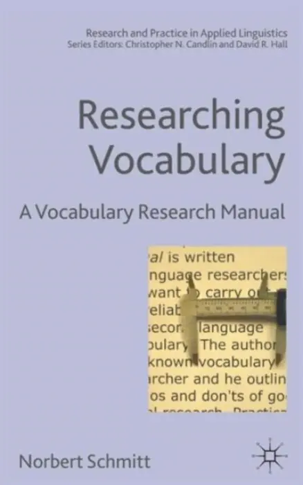 Researching Vocabulary - Schmitt, N.