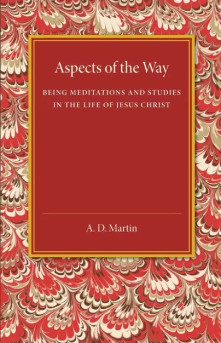 Aspects of the Way - Martin, A. D.
