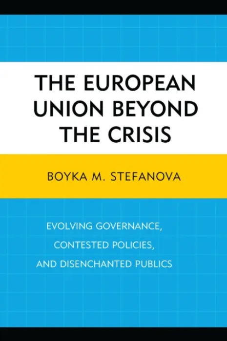 European Union beyond the Crisis