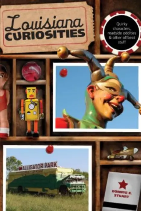 Louisiana Curiosities - Stuart, Bonnye