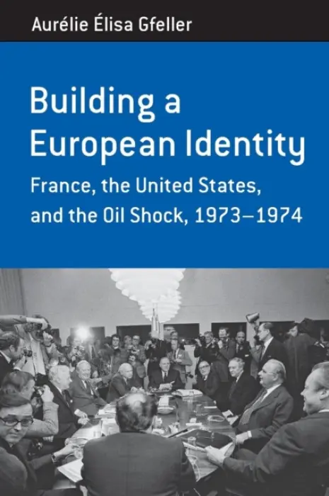 Building a European Identity - Gfeller, Aurelie Elisa