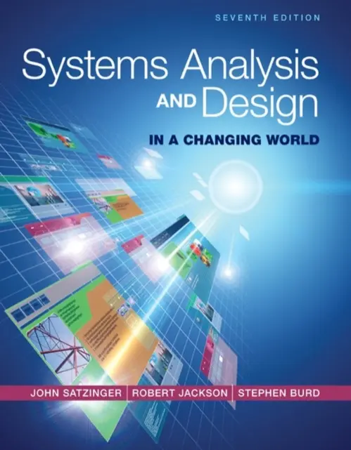 Systems Analysis and Design in a Changing World - John W. Satzinger a kol.