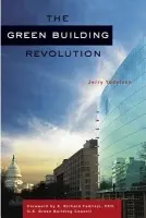 Green Building Revolution - Yudelson, Jerry