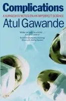 Complications - Gawande, Atul