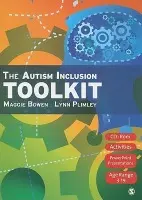 Autism Inclusion Toolkit - Bowen, Maggie a Plimley, Lynn