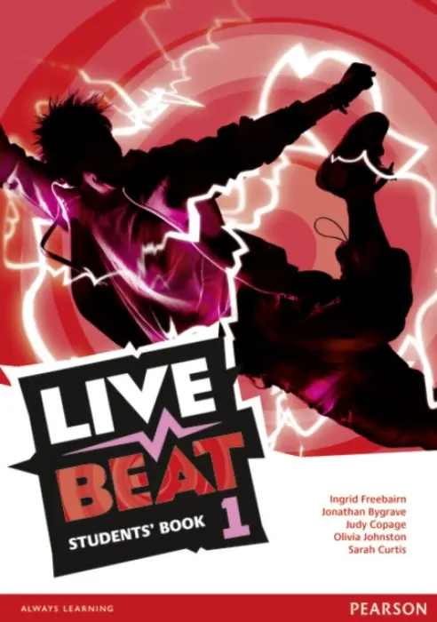 Live Beat 1 Students' Book - Bygrave, Jonathan a Copage, Judy a Freebairn, Ingrid a Curtis, Sarah a Johnston, Olivia a Johnston, Oliva