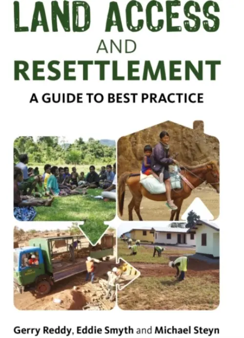 Land Access and Resettlement - Reddy, Gerry a Smyth, Eddie a Steyn, Michael