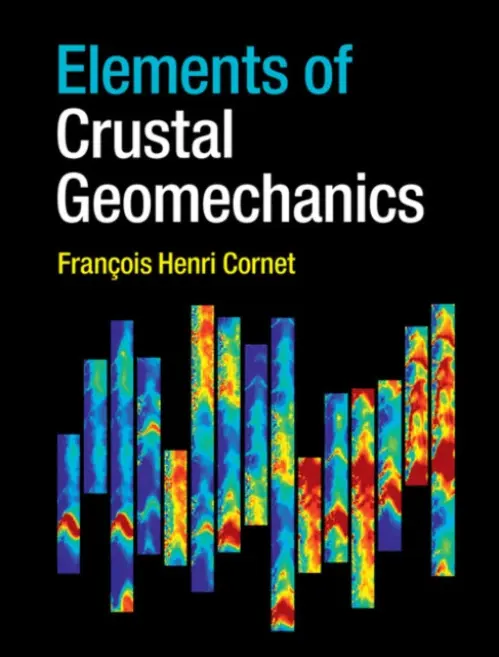 Elements of Crustal Geomechanics - Cornet, Francois Henri (Universite de Strasbourg)