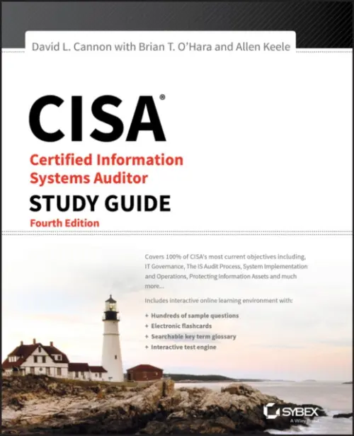 CISA Certified Information Systems Auditor Study Guide - Cannon, David L.