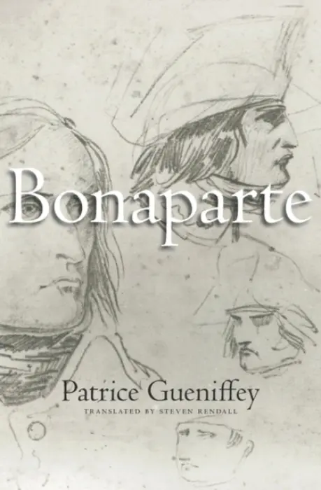 Bonaparte - Gueniffey, Patrice