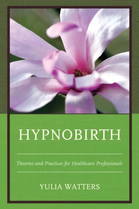 Hypnobirth - Watters, Yulia