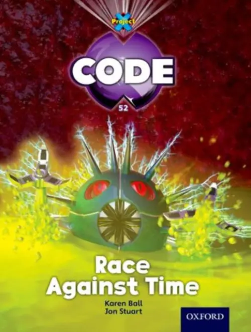 Project X Code: Marvel Race Against Time - Noble, James a Ball, Karen a Joyce, Marilyn