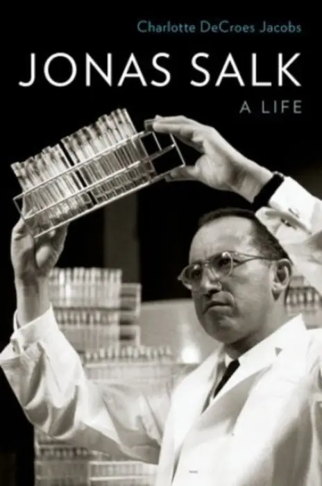 Jonas Salk - Jacobs, Charlotte DeCroes (Ben and A. Jess Shenson Professor of Medicine (Emerita), Ben and A. Jess Shenson Professor of Medicine (Emerita), Stanford University School of Medicine)