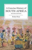 Concise History of South Africa - Ross, Robert (Universiteit Leiden)