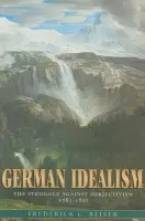 German Idealism - Beiser, Frederick C.