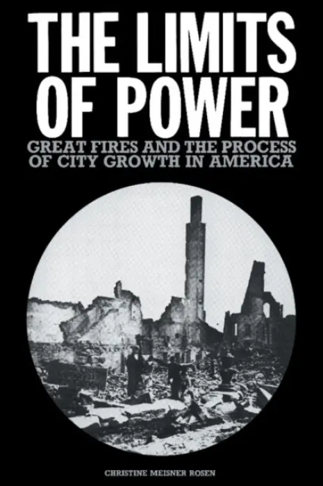 Limits of Power - Rosen, Christine Meisner