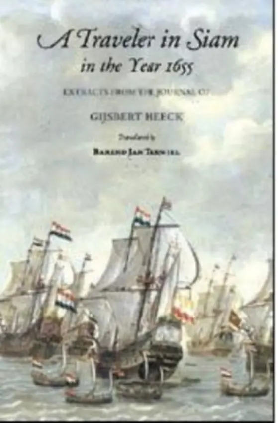 Traveler in Siam in the Year 1655 - Heeck, Gijsbert