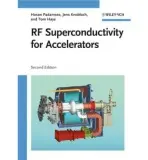 RF Superconductivity for Accelerators - Padamsee, Hasan (Cornell University) a Knobloch, Jens a Hays, Tomas