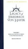 Legacy of Friedrich von Hayek DVD, Volume 6 - Minogue, Kenneth