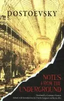 Notes from the Underground - Dostoevsky, Fyodor