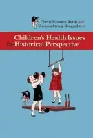 Children's Health Issues in Historical Perspective