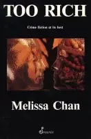 Too Rich - Chan Melissa