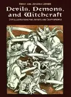 Devils, Demons, and Witchcraft - Lehner, Ernst and Johanna