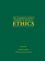 Cambridge World History of Medical Ethics