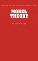 Model Theory - Hodges, Wilfrid (Queen Mary University of London)