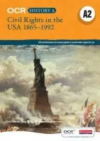 OCR A Level History A2: Civil Rights in the USA 1865-1992 - Paterson, David a Willoughby, Doug a Willoughby, Susan