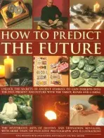 How to Predict the Future - Mendoza, Staci