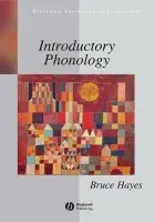 Introductory Phonology - Hayes, Bruce P. (University of California, Los Angeles)