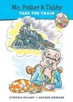 Mr. Putter and Tabby Take the Train - Rylant, Cynthia