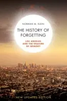 History of Forgetting - Klein, Norman M