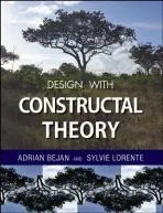 Design with Constructal Theory - Bejan, Adrian (Duke University, Durham, NC) a Lorente, Sylvie (INSA Toulouse, France)