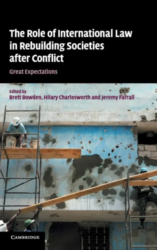 Role of International Law in Rebuilding Societies after Conflict
