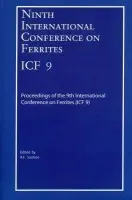Ninth International Conference on Ferrites (ICF-9)